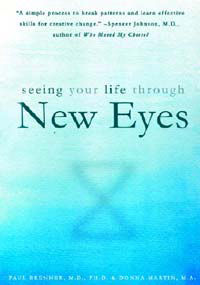 Seeing Your Life Through New Eyes