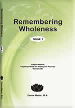 Remembering Wholeness Books One, Two and Three