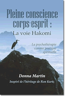 Pleine conscience corps-esprit: la voie Hakomi